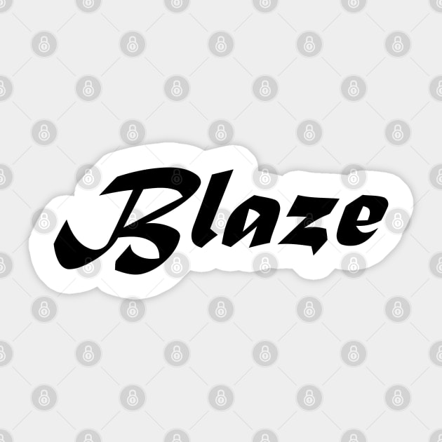 BLAZE Sticker by mabelas